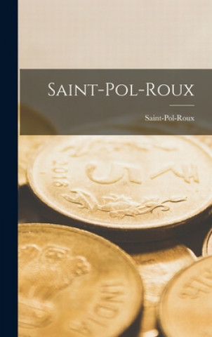 Boek Saint-Pol-Roux 1861-1940 Saint-Pol-Roux