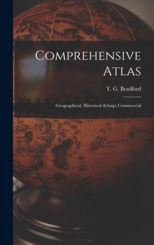 Carte Comprehensive Atlas T. G. (Thomas Gamaliel) 18 Bradford