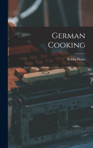 Buch German Cooking Robin Howe