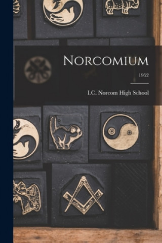 Knjiga Norcomium; 1952 I C Norcom High School