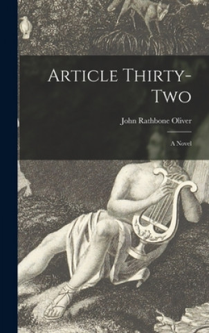 Knjiga Article Thirty-two John Rathbone 1872-1943 Oliver