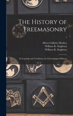Книга History of Freemasonry Albert Gallatin 1807-1881 Mackey