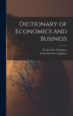 Kniha Dictionary of Economics and Business Erwin Esser 1916- Nemmers