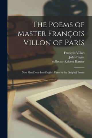 Book Poems of Master Francois Villon of Paris François B. 1431 Villon