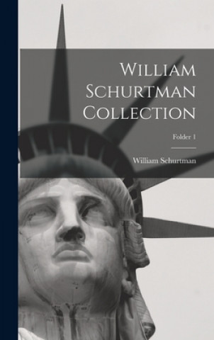 Libro William Schurtman Collection; Folder 1 William Schurtman
