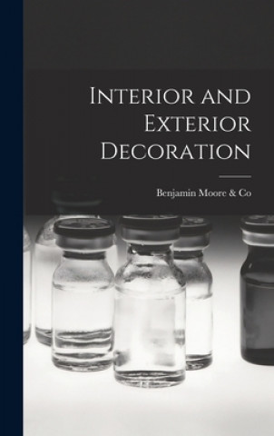Knjiga Interior and Exterior Decoration Benjamin Moore & Co