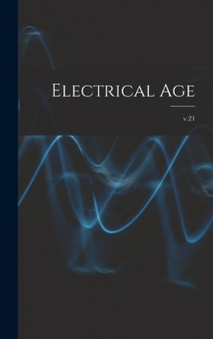 Libro Electrical Age [microform]; v.21 Anonymous