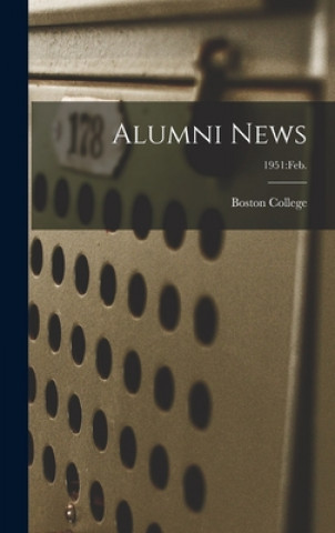 Книга Alumni News; 1951: Feb. Boston College