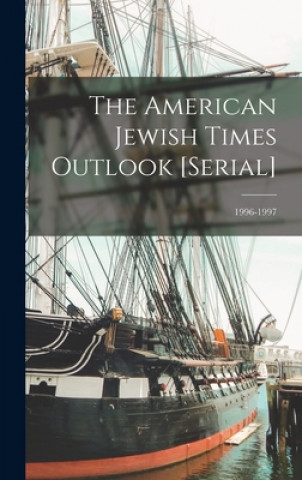 Buch The American Jewish Times Outlook [serial]; 1996-1997 Anonymous