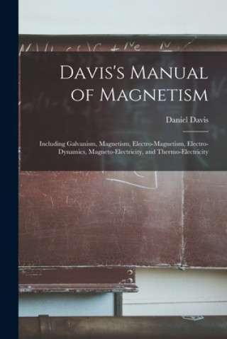 Книга Davis's Manual of Magnetism Daniel Davis