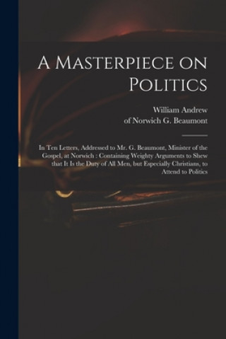 Kniha Masterpiece on Politics William Andrew