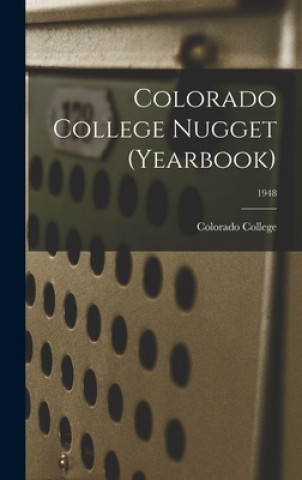 Carte Colorado College Nugget (yearbook); 1948 Colorado College