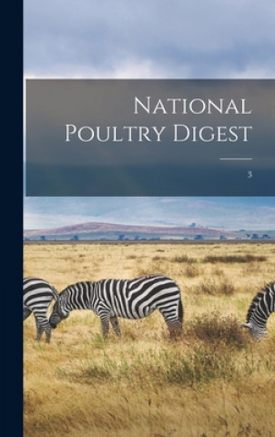 Knjiga National Poultry Digest; 3 Anonymous