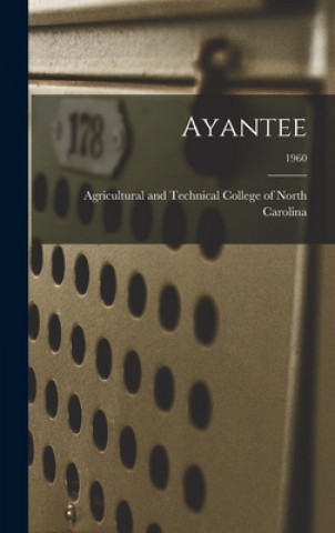Knjiga Ayantee; 1960 Agricultural and Technical College of