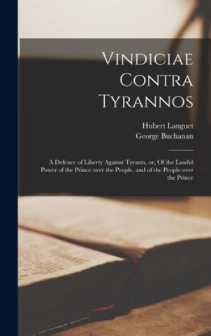 Kniha Vindiciae Contra Tyrannos Hubert 1518-1581 Languet
