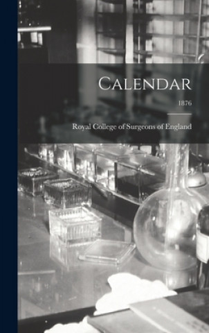 Knjiga Calendar; 1876 Royal College of Surgeons of England