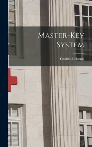 Knjiga Master-Key System Charles F. Haanel