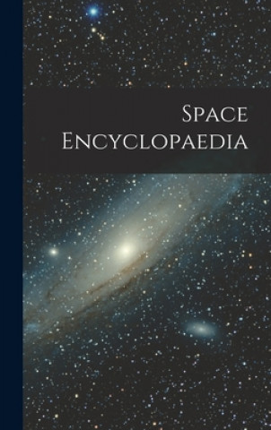 Knjiga Space Encyclopaedia Anonymous