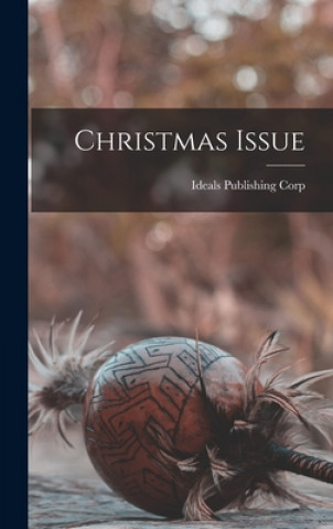 Knjiga Christmas Issue Ideals Publishing Corp