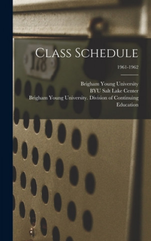Knjiga Class Schedule; 1961-1962 Brigham Young University