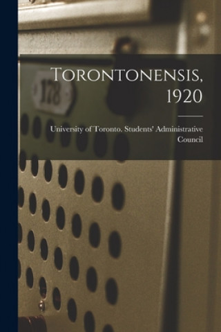 Knjiga Torontonensis, 1920 University of Toronto Students' Admi