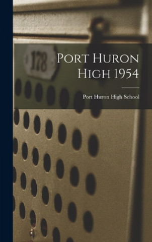 Kniha Port Huron High 1954 Mi) Port Huron High School (Port Huron