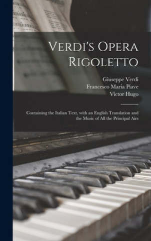 Kniha Verdi's Opera Rigoletto Giuseppe 1813-1901 Verdi