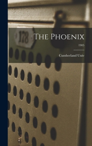 Kniha The Phoenix; 1905 Cumberland Univ