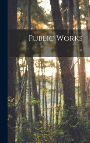 Knjiga Public Works; 51 Anonymous