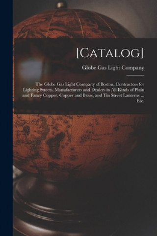 Könyv [Catalog] Globe Gas Light Company
