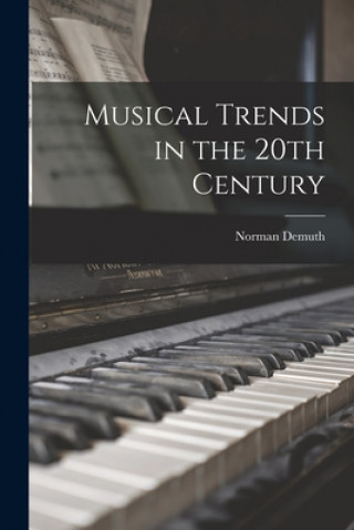 Carte Musical Trends in the 20th Century Norman 1898-1968 Demuth