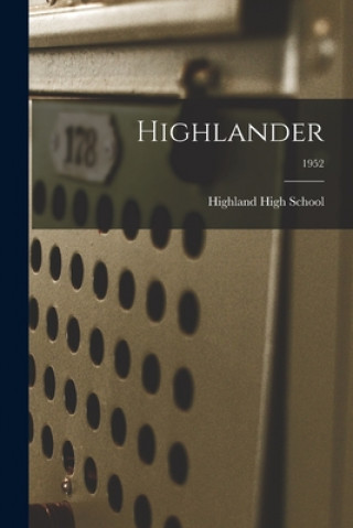 Buch Highlander; 1952 N. Highland High School (Albuquerque