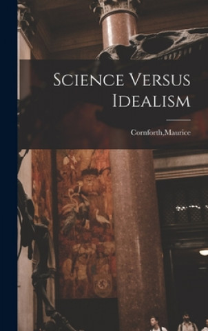 Knjiga Science Versus Idealism Maurice Cornforth