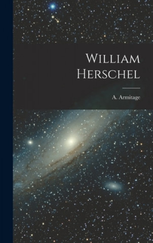 Book William Herschel A. (Angus) 1902-1976 Armitage