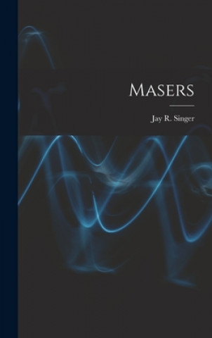 Knjiga Masers Jay R. (Jay Ralph) 1921- Singer