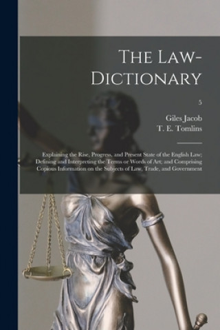 Kniha Law-dictionary Giles 1686-1744 Jacob