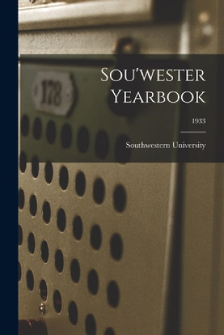 Knjiga Sou'wester Yearbook; 1933 Southwestern University