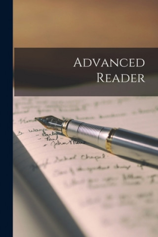 Knjiga Advanced Reader [microform] Anonymous