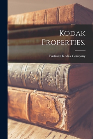 Knjiga Kodak Properties. Eastman Kodak Company