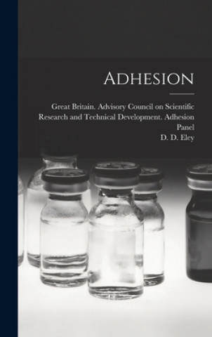 Knjiga Adhesion Great Britain Advisory Council on Sc