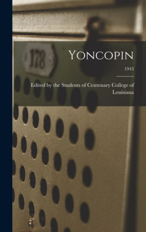 Carte Yoncopin; 1943 Edited by the Students of Centenary C