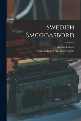 Knjiga Swedish Smorgasbord Agnete Lampe