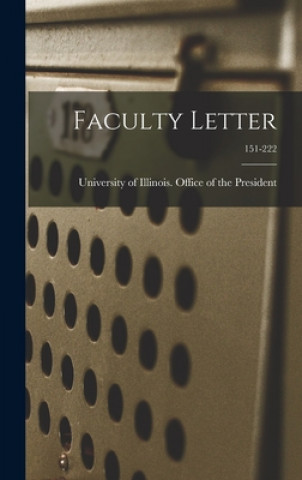 Knjiga Faculty Letter; 151-222 University of Illinois (System) Office