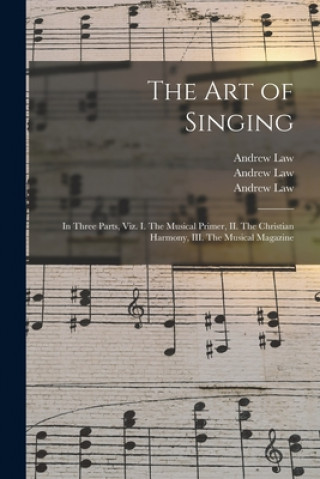 Kniha Art of Singing Andrew 1749-1821 Law