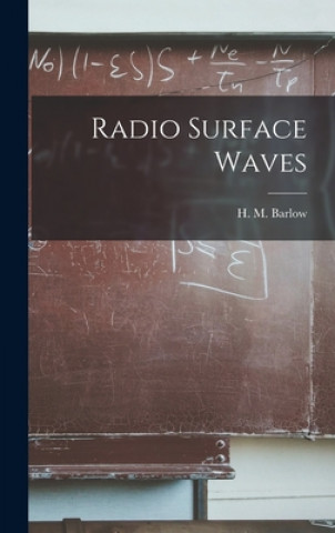 Knjiga Radio Surface Waves H. M. (Harold Monteagle) 1899- Barlow