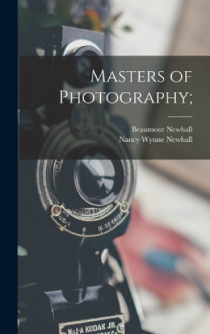 Buch Masters of Photography; Beaumont 1908- Newhall