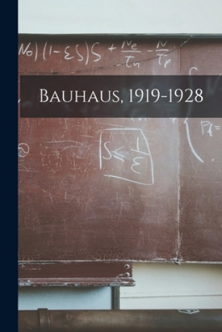 Kniha Bauhaus, 1919-1928 Anonymous