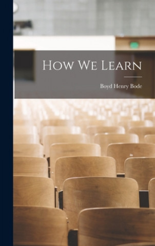Könyv How We Learn Boyd Henry 1873-1953 Bode