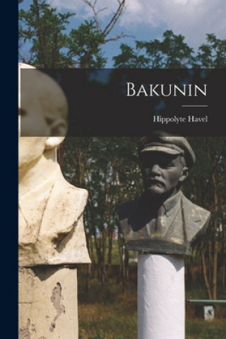Книга Bakunin Hippolyte Havel