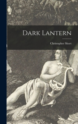 Book Dark Lantern Christopher Short